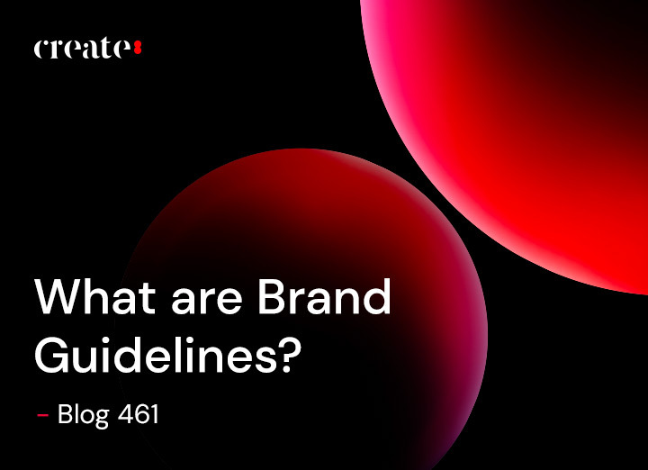 What Are Brand Guidelines? - Blog 461