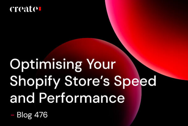 Optimising Your Shopify Store's Speed and Performance - Blog 476